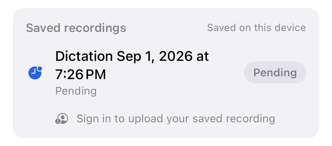Saved recordings card marked 'Saved on this device' in the MediScribe Flow iPhone app: a dictation from Sep 1, 2026 at 7:26 PM with a Pending badge and the note 'Sign in to upload your saved recording' (sample data).