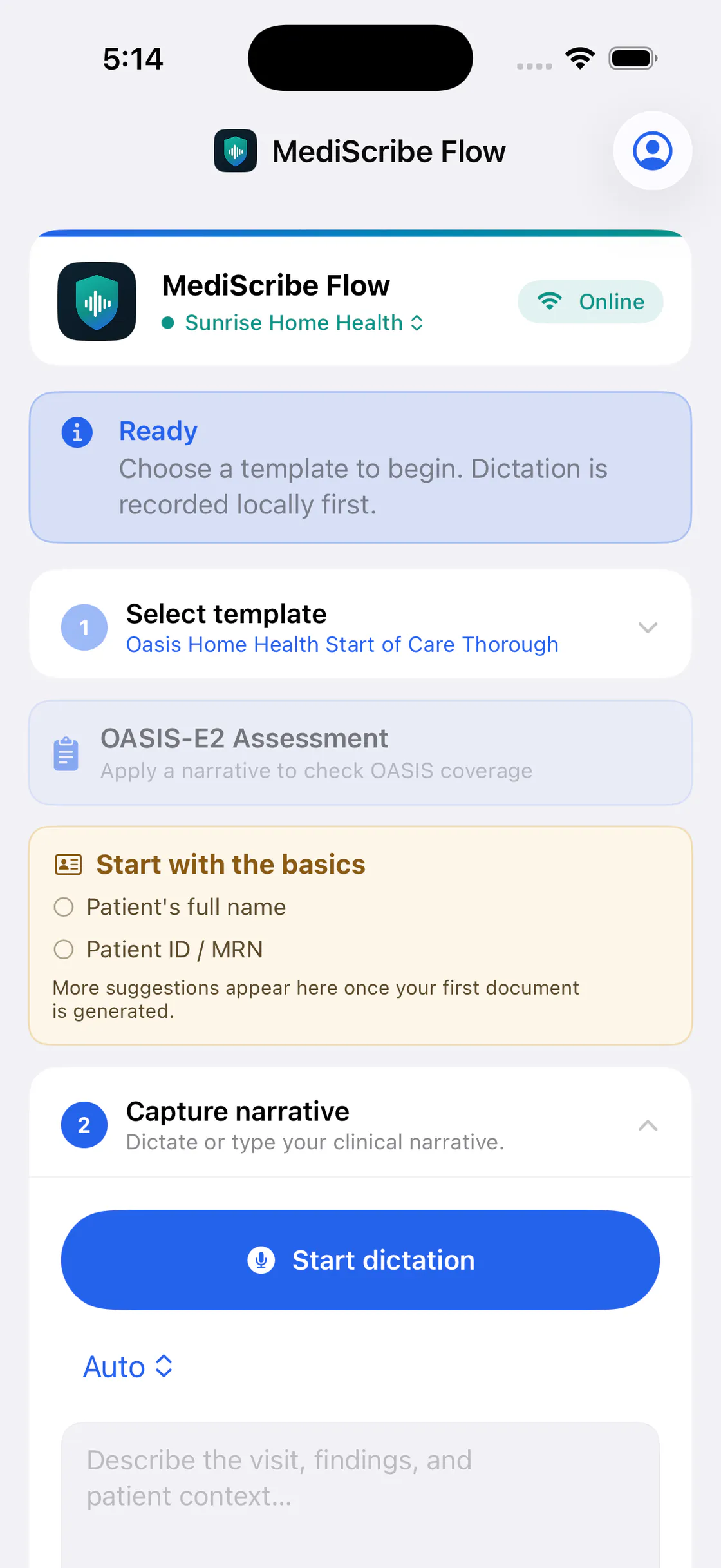 The MediScribe Flow iPhone app ready to capture a visit at Sunrise Home Health: a Ready banner reading 'Choose a template to begin. Dictation is recorded locally first', the selected Start of Care template, and a Start dictation button under Capture narrative (sample data).